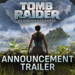 Tomb Raider: Legacy of Atlantis Announcement Trailer